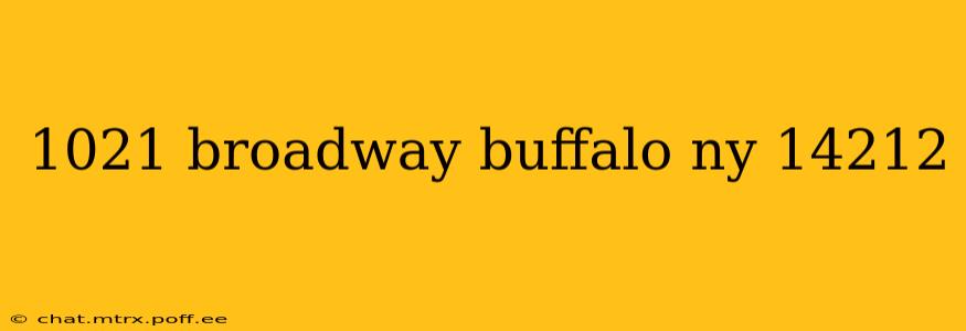 1021 broadway buffalo ny 14212