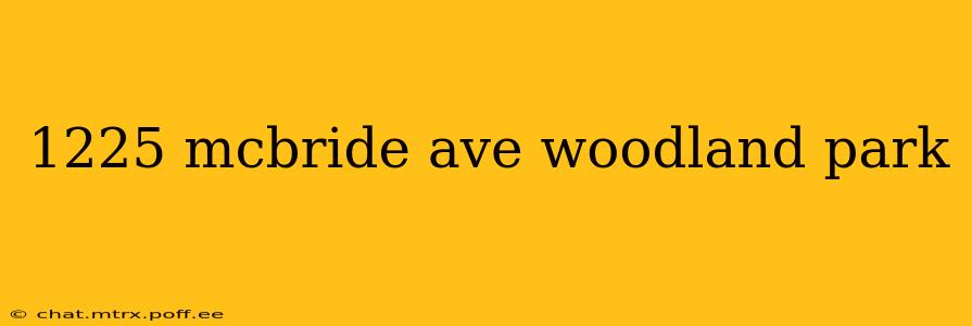 1225 mcbride ave woodland park