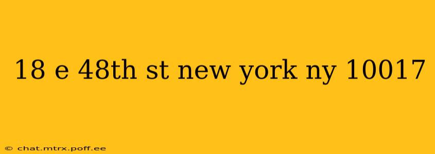 18 e 48th st new york ny 10017