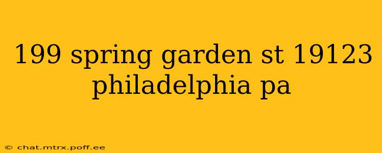 199 spring garden st 19123 philadelphia pa
