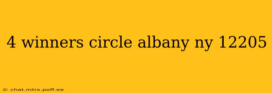 4 winners circle albany ny 12205