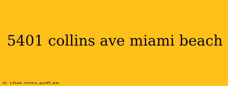5401 collins ave miami beach