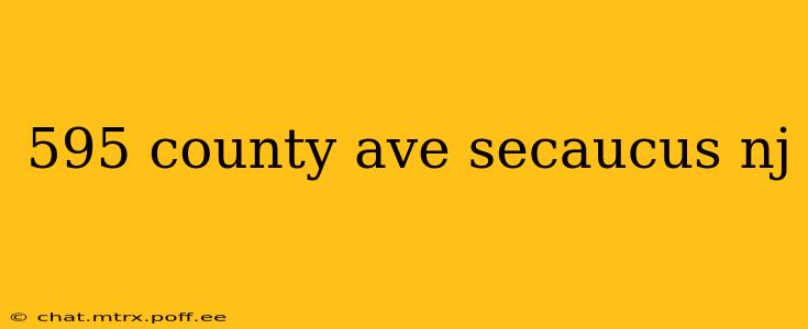 595 county ave secaucus nj