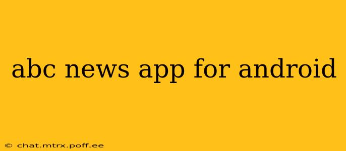 abc news app for android