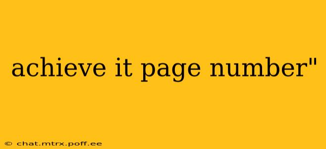 achieve it page number"