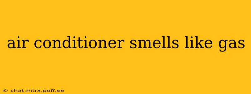 air conditioner smells like gas