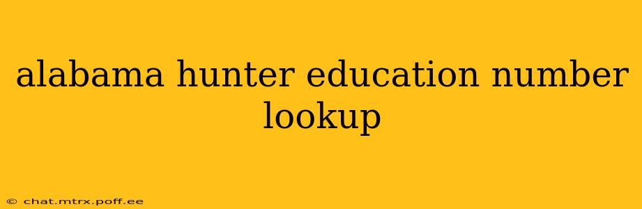 alabama hunter education number lookup