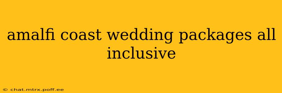 amalfi coast wedding packages all inclusive