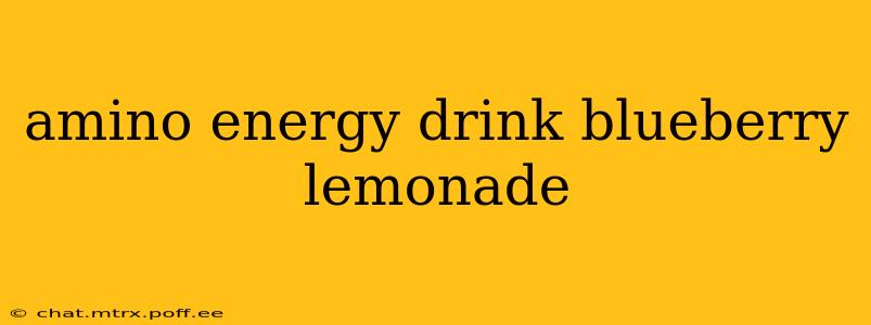 amino energy drink blueberry lemonade