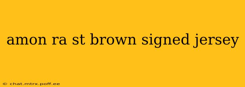 amon ra st brown signed jersey