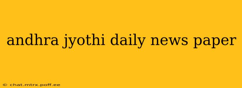 andhra jyothi daily news paper