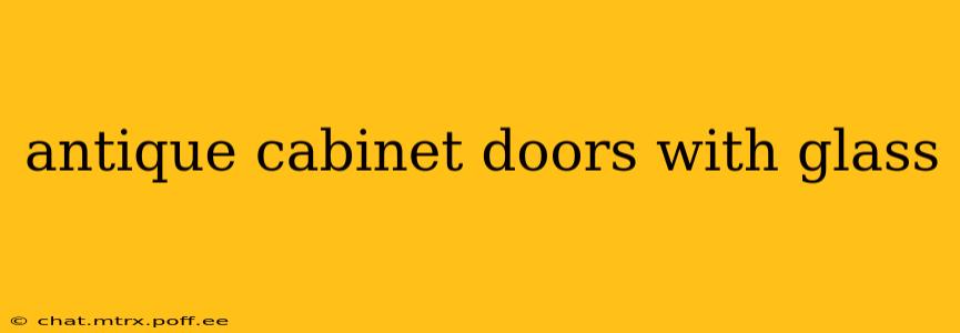 antique cabinet doors with glass