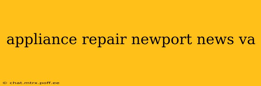 appliance repair newport news va