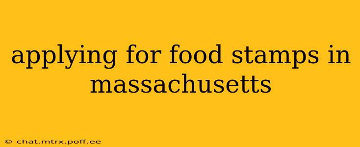 applying for food stamps in massachusetts