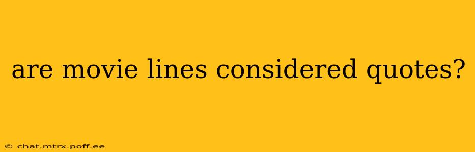 are movie lines considered quotes?