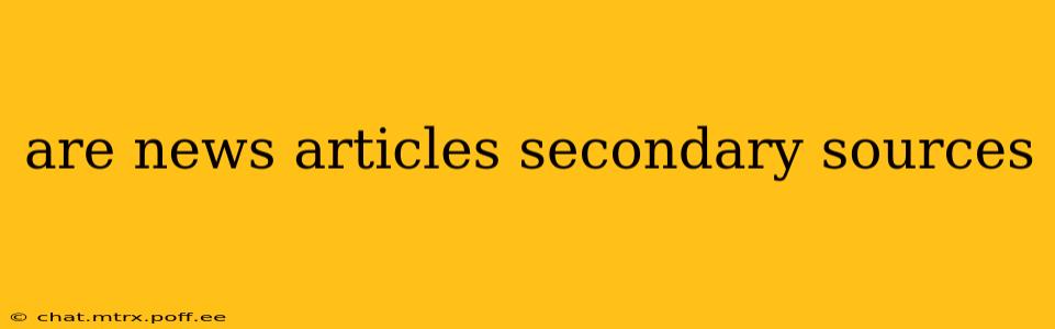 are news articles secondary sources