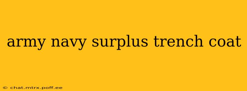army navy surplus trench coat