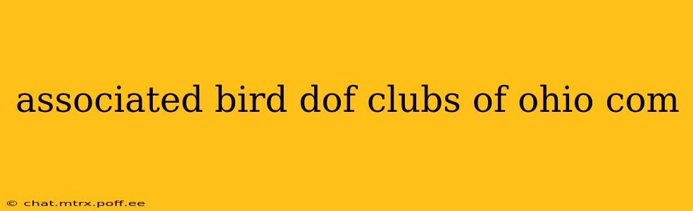 associated bird dof clubs of ohio com
