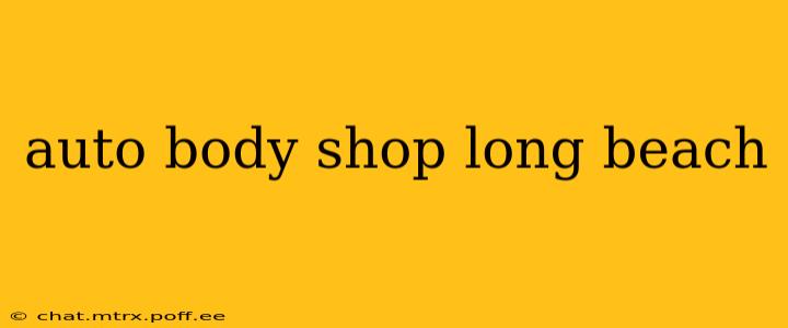 auto body shop long beach