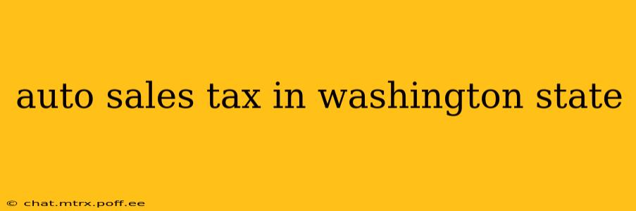 auto sales tax in washington state