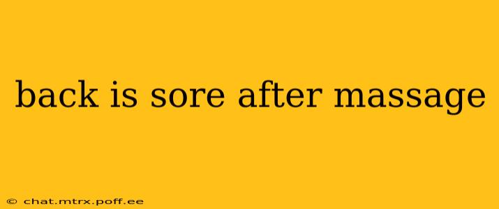 back is sore after massage