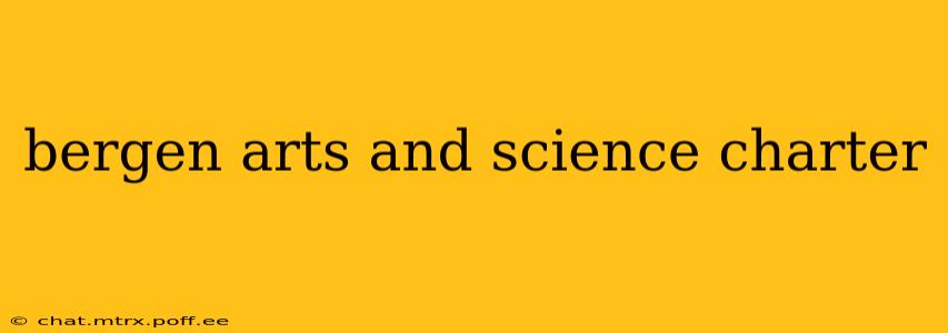 bergen arts and science charter