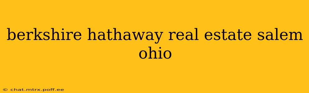 berkshire hathaway real estate salem ohio
