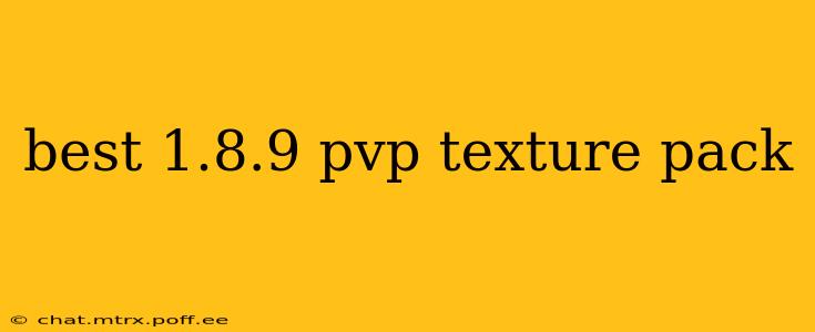 best 1.8.9 pvp texture pack