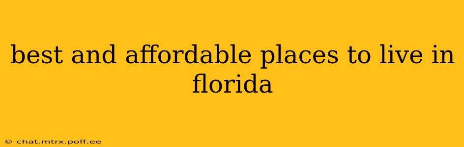 best and affordable places to live in florida