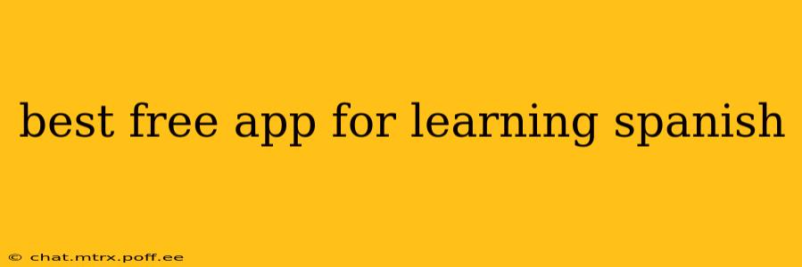 best free app for learning spanish