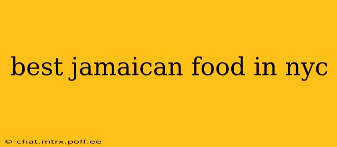 best jamaican food in nyc