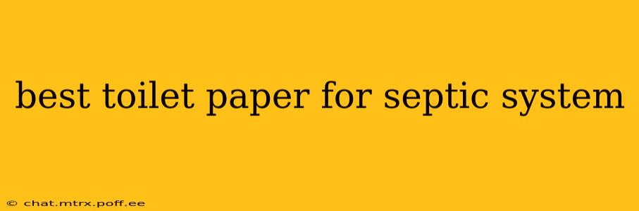 best toilet paper for septic system