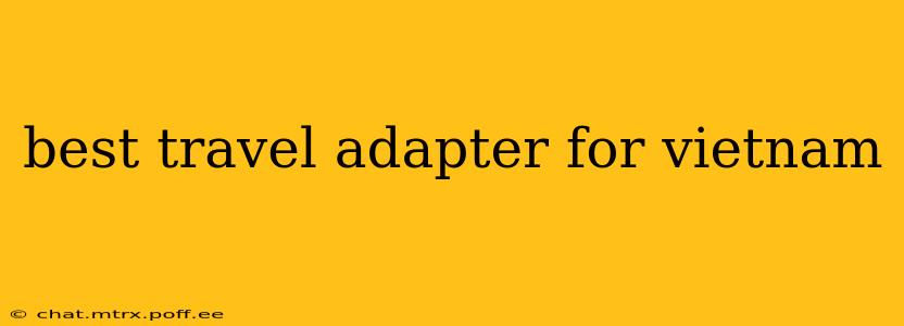 best travel adapter for vietnam