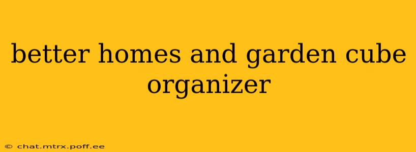 better homes and garden cube organizer