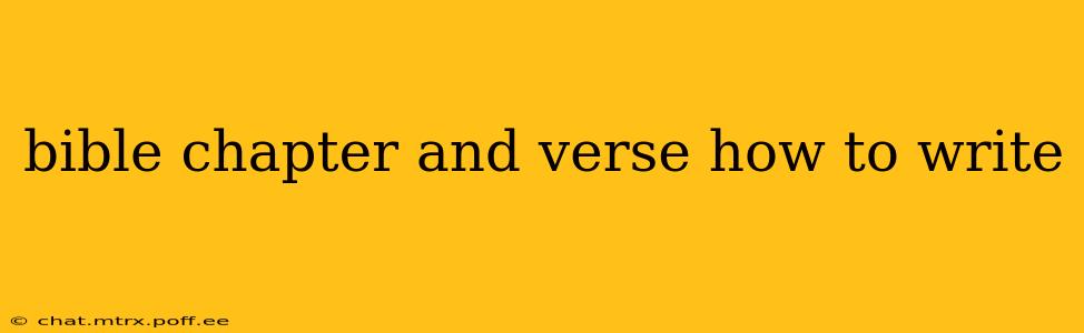 bible chapter and verse how to write