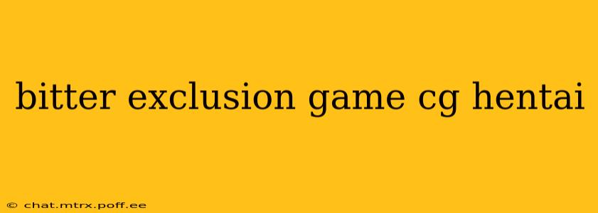 bitter exclusion game cg hentai bitter exclusion game cg hentai