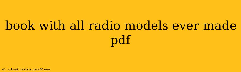 book with all radio models ever made pdf