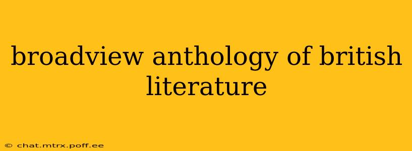 broadview anthology of british literature