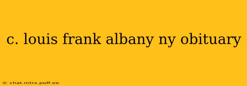 c. louis frank albany ny obituary