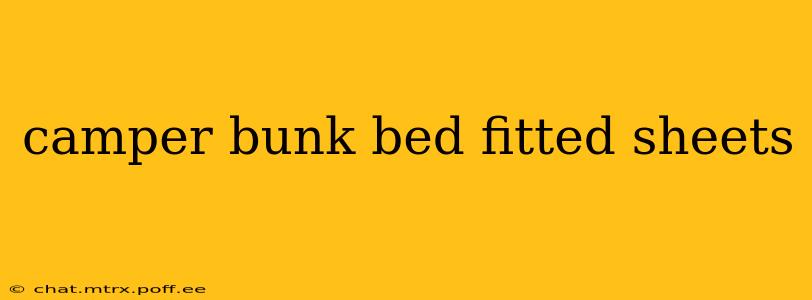 camper bunk bed fitted sheets