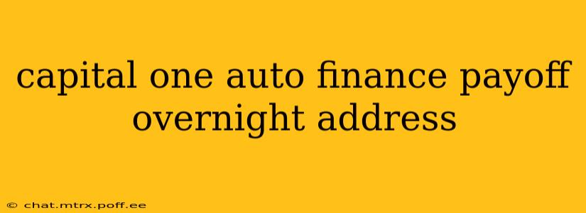 capital one auto finance payoff overnight address