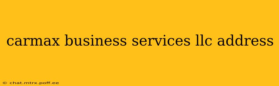 carmax business services llc address
