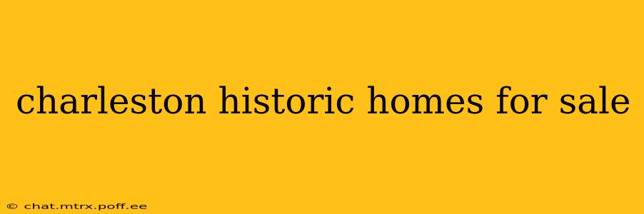 charleston historic homes for sale