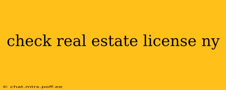 check real estate license ny