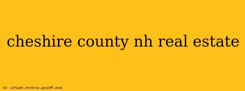 cheshire county nh real estate