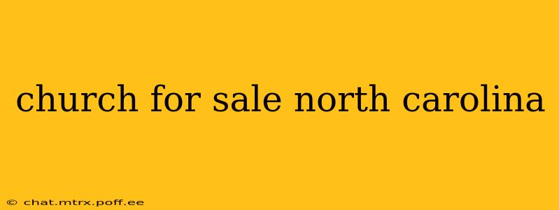 church for sale north carolina