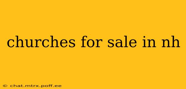 churches for sale in nh