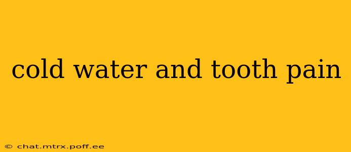 cold water and tooth pain