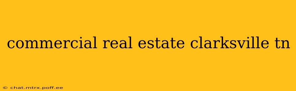 commercial real estate clarksville tn