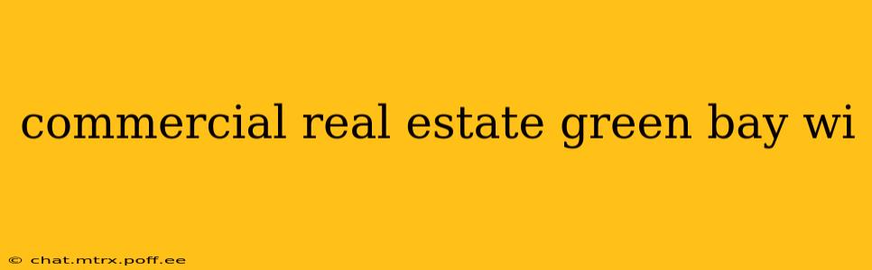 commercial real estate green bay wi